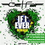 If I Ever [Remixes] cover image