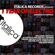 1 Year Of Electro (Selected By Dj Castello) cover image