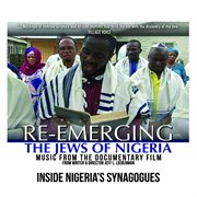 Inside nigeria's synagogues (from "re-emerging - the jews of nigeria" documentary film) cover image