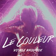 Voyage amoureux (remixes) cover image