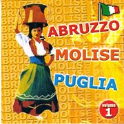 Abruzzo molise puglia, vol. 1 cover image