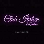 Club italien (remixes) cover image