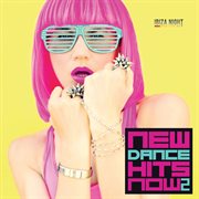 New Dance Hits Now, Vol. 2 cover image