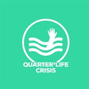 Quarter life crisis cover image