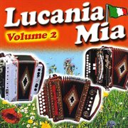 Lucania mia, vol. 2 cover image