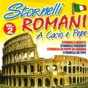 Stornelli romani a cacio e pepe, vol. 2 cover image