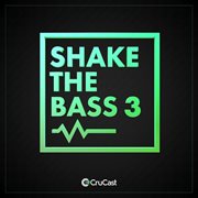 Shake the bass 3 cover image