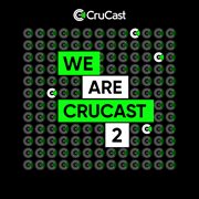 We are crucast 2 cover image