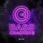 Bass cracker 2 cover image