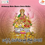 Aishwarya Maha Mantra Stotra Malika cover image