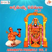 Annamayya Padamulu Vol. 3 cover image
