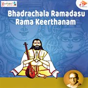 Bhadrachala Ramadasu Rama Keerthanam cover image