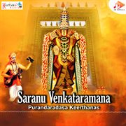 Saranu Venkataramana Purandaradasa Keerthanas cover image