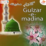Gulzar E Madina cover image