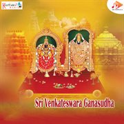 Sri Venkateswara Ganasudha cover image