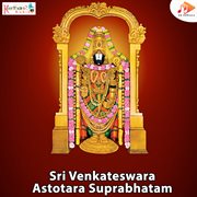 Sri Venkateswara Astotara Suprabhatam cover image