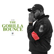 The Gorilla Bounce cover image