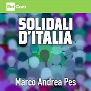Solidali D'italia (Colonna Sonora Originale Del Programma Tv) cover image