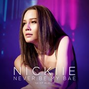 Never Be My BAE cover image