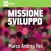 Missione Sviluppo (Colonna Sonora Originale Del Programma Tv) cover image