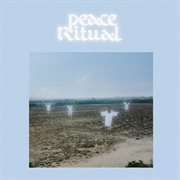 Peace Ritual cover image