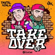 The takeover - ep cover image