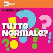 Tutto Normale? (Colonna Sonora Originale Del Programma Tv "Ti Sembra Normale?") cover image