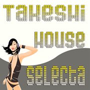 Takeshi House Selecta cover image