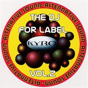 The Dj For Label, Vol.2 cover image