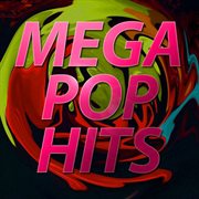 Mega Pop Hits cover image