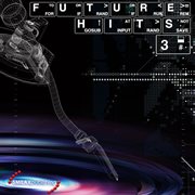 Future Hits, Vol. 3 cover image