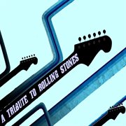 A Tribute To Rolling Stones cover image