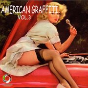 American Graffiti, Vol. 3 cover image