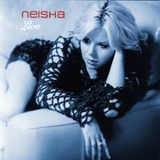 Neisha live cover image