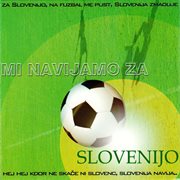 Mi navijamo za slovenijo cover image