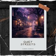 Quiet Streets cover image