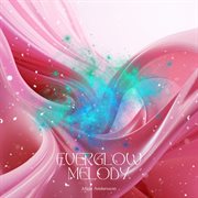 Everglow Melody cover image