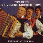 Stoletne slovenske ljudske pesmi cover image