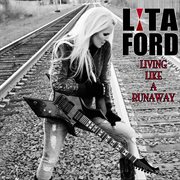 Living like a runaway (bonus track version). Bonus Track Version cover image