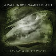 Lay my soul to waste cover image