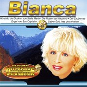 Die Goldene Hitparade der Volksmusik. Bianca cover image