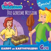 Kampf Um Kartoffelbrei (Special) - Teil 6: Die Geheime Mission : Teil 6. Die Geheime Mission cover image
