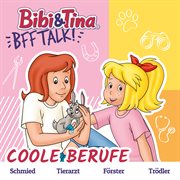 Bff Talk - Talk 6: Coole Berufe. Coole Berufe cover image