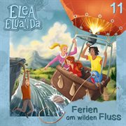 Folge 11 : Ferien am wilden Fluss cover image