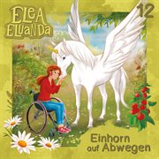 Folge 12: Einhorn Auf Abwegen cover image