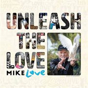 Unleash the love cover image
