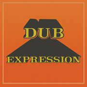 Dub expression cover image