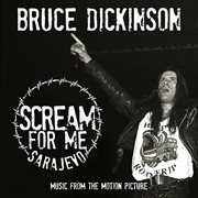Scream for me sarajevo (music from the motion picture). Music from the Motion Picture cover image