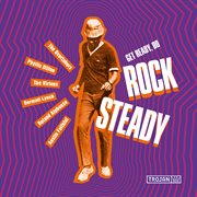 Get ready, do rock steady cover image