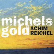 Michels gold (deluxe edition). Deluxe Edition cover image